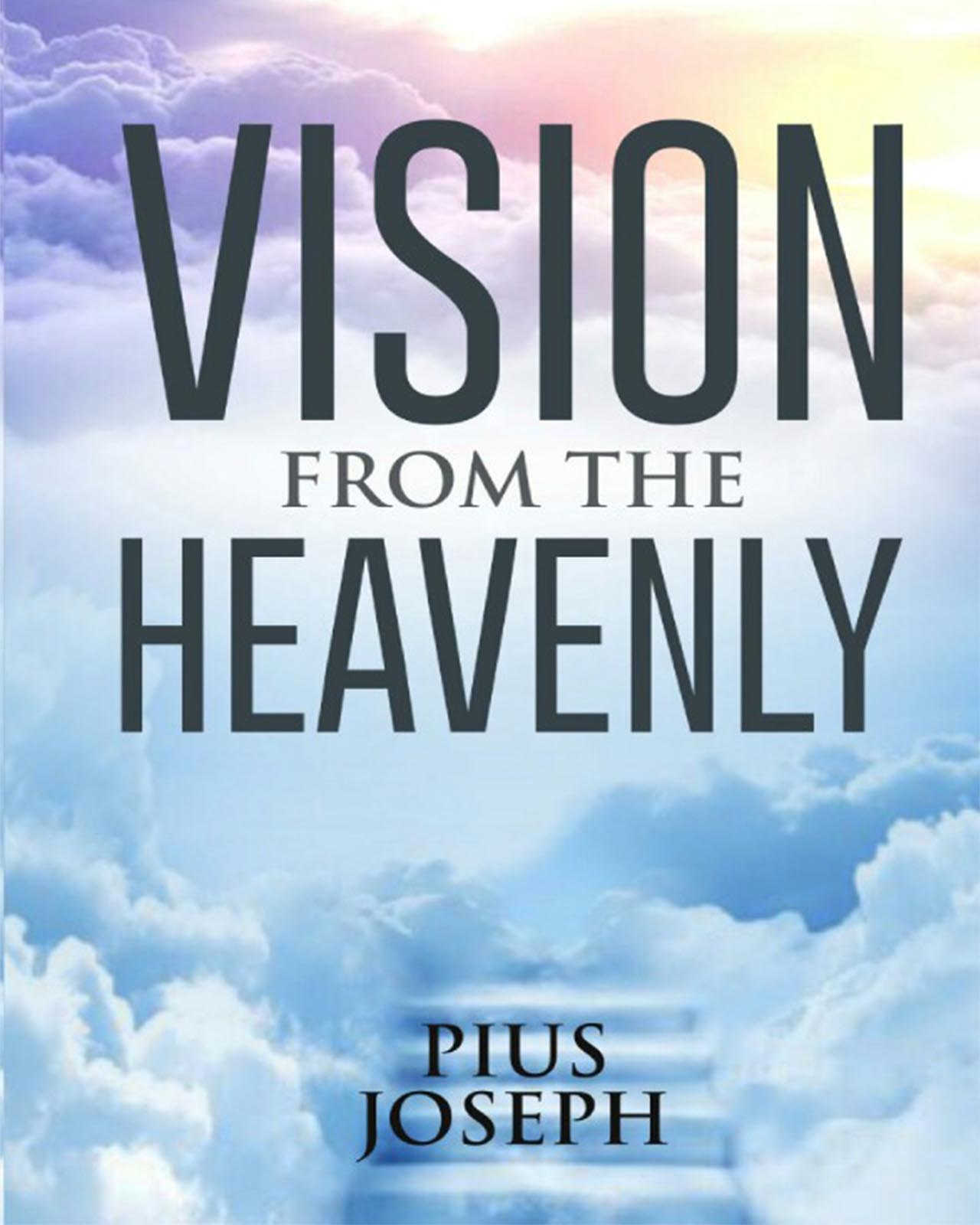 Vision From the Heavenly